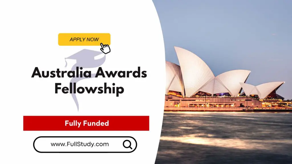 Australia Awards Fellowship program 2024 - Fully Funded