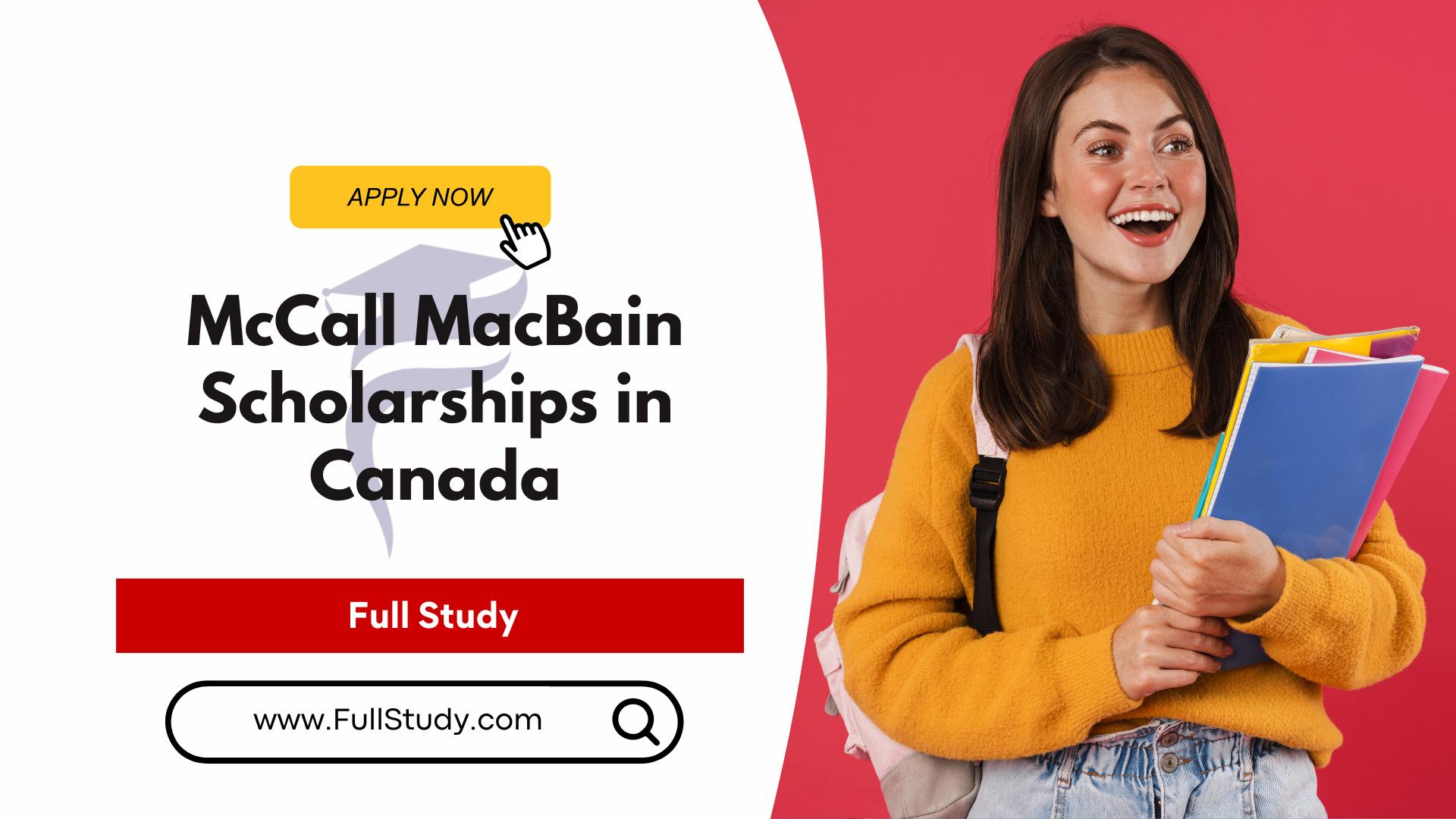 McCall MacBain Scholarships in Canada 2025: Your Gateway